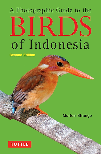 Download A Photographic Guide to the Birds of Indonesia: Second Edition (English Edition) PDF