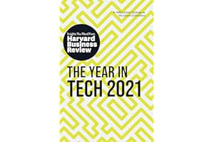 The Year in Tech, 2021: The Insights You Need from Harvard Business Review (HBR Insights Series)