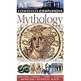 Dk Eyewitness Mythology: World Myths, Gods, Heroes, Creatures, Mythical ...