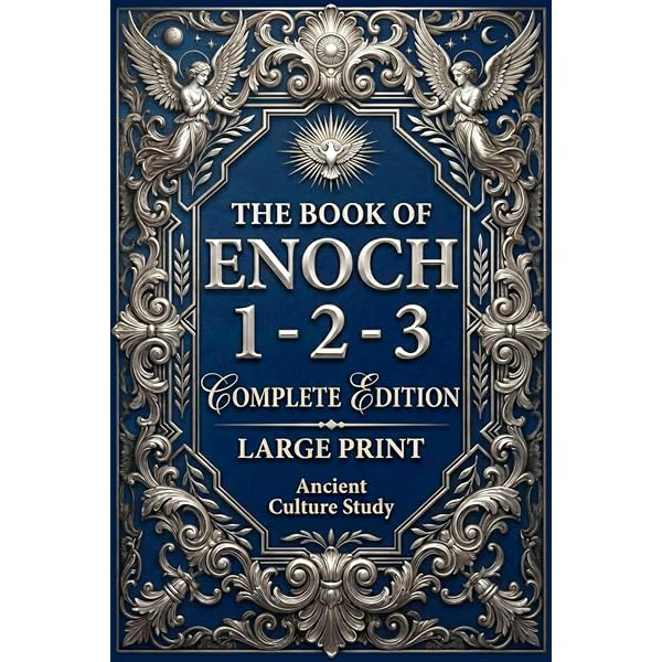The Book of Enoch Complete Edition 1-2-3 (LARGE PRINT): Restored