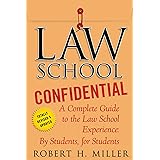 Law School Confidential: A Complete Guide to the Law School Experience: By Students, for Students