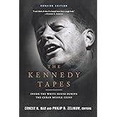 The Kennedy Tapes: Inside the White House during the Cuban Missile Crisis
