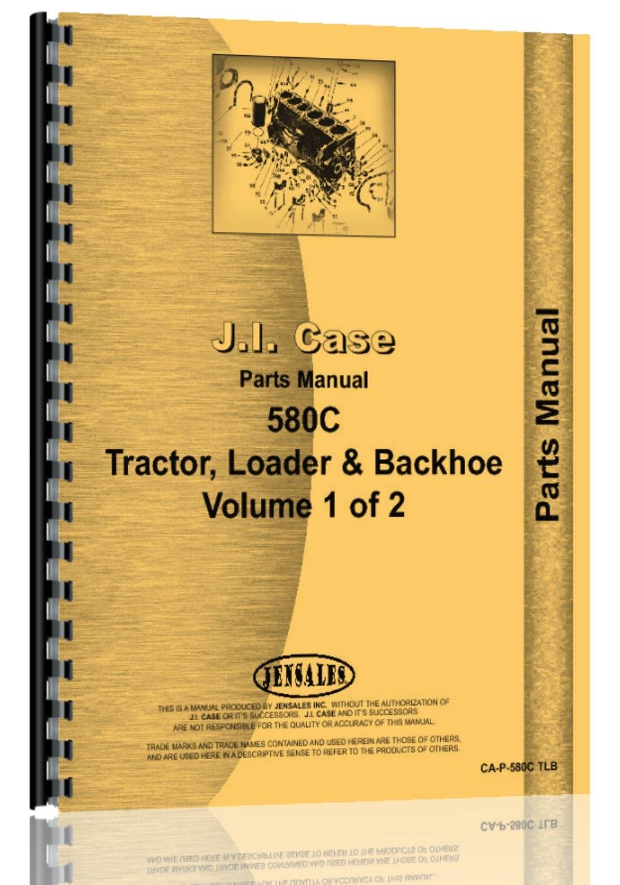 Case 580C Construction King Tractor Loader Backhoe Parts Manual:  Amazon.com: Books
