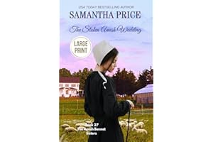 The Stolen Amish Wedding LARGE PRINT: Amish Romance (The Amish Bonnet Sisters - Large Print Editions)