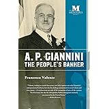 A.P. Giannini: The People's Banker