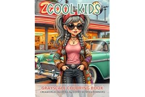 Cool Kids: Grayscale coloring book for adult