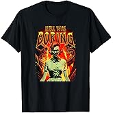 Hell Was Boring T-Shirt