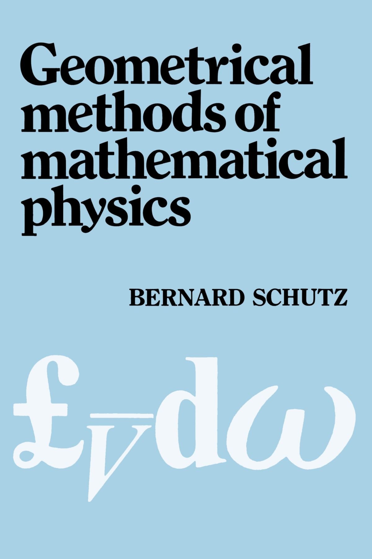 Geometrical Methods of Mathematical Physics Paperback – 6 Nov 1980
