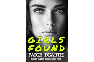 Girls Found (Rainey Paxton Series)