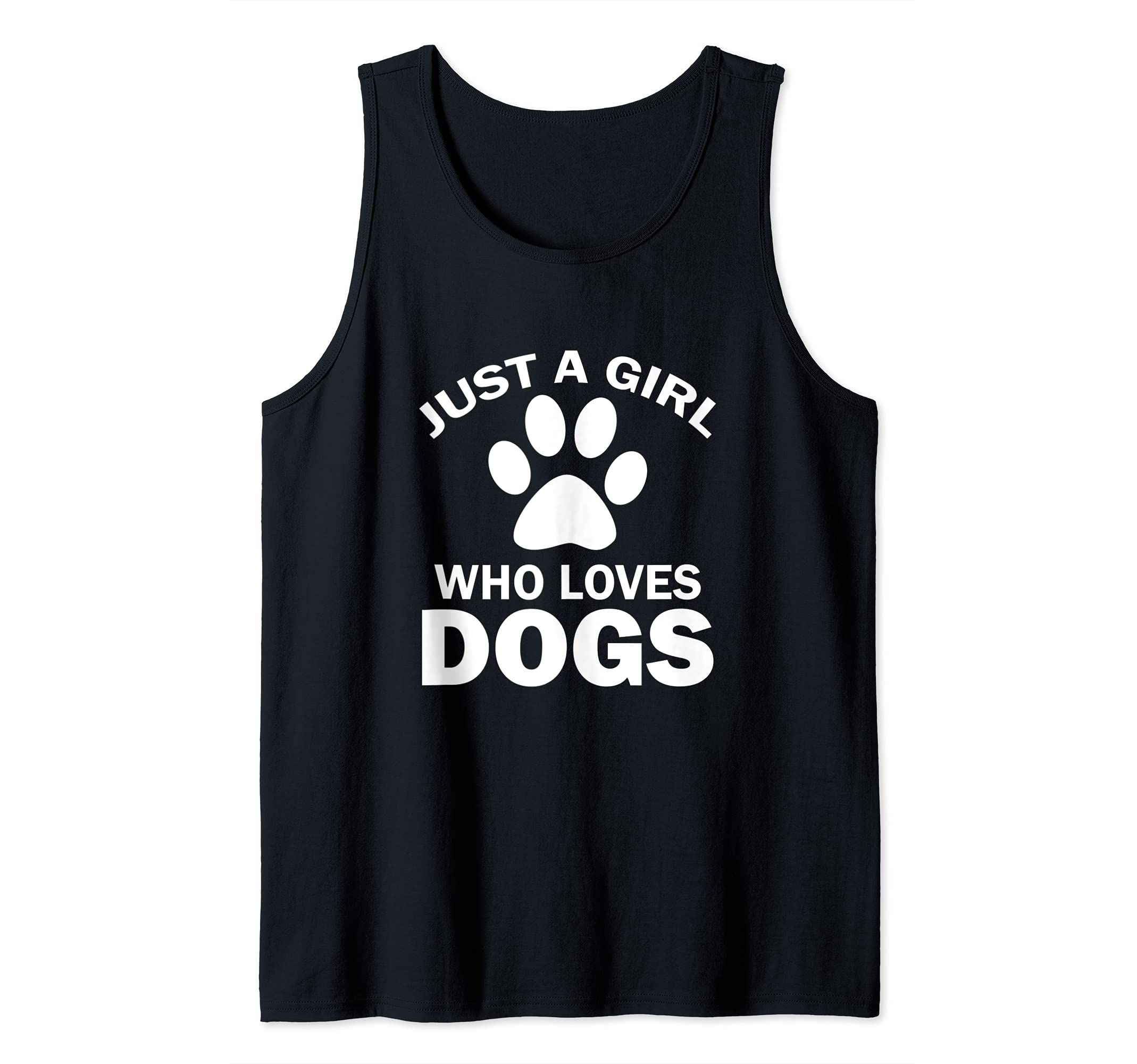 Just A Girl Who Loves Dogs Tank Top