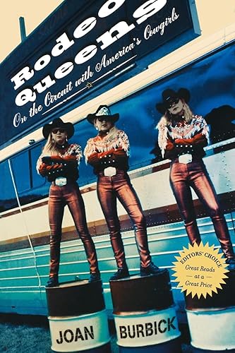 Download Rodeo Queens: On The Circuit With America's Cowgirls PDF