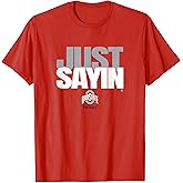 Julian Sayin - Just Sayin (Red) - Ohio State Football T-Shirt