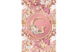 Monogram Notebook G: Pink and Gold Vintage Floral Initial Letter G Monogram College Ruled Notebook for Women and Girls - Personalized Name Journal - Monogrammed Gift