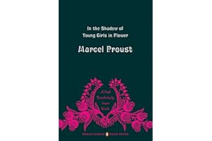In the Shadow of Young Girls in Flower: In Search of Lost Time, Vol. 2 (Penguin Classics Deluxe Edition)
