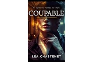 Coupable: Un thriller psychologique (French Edition)