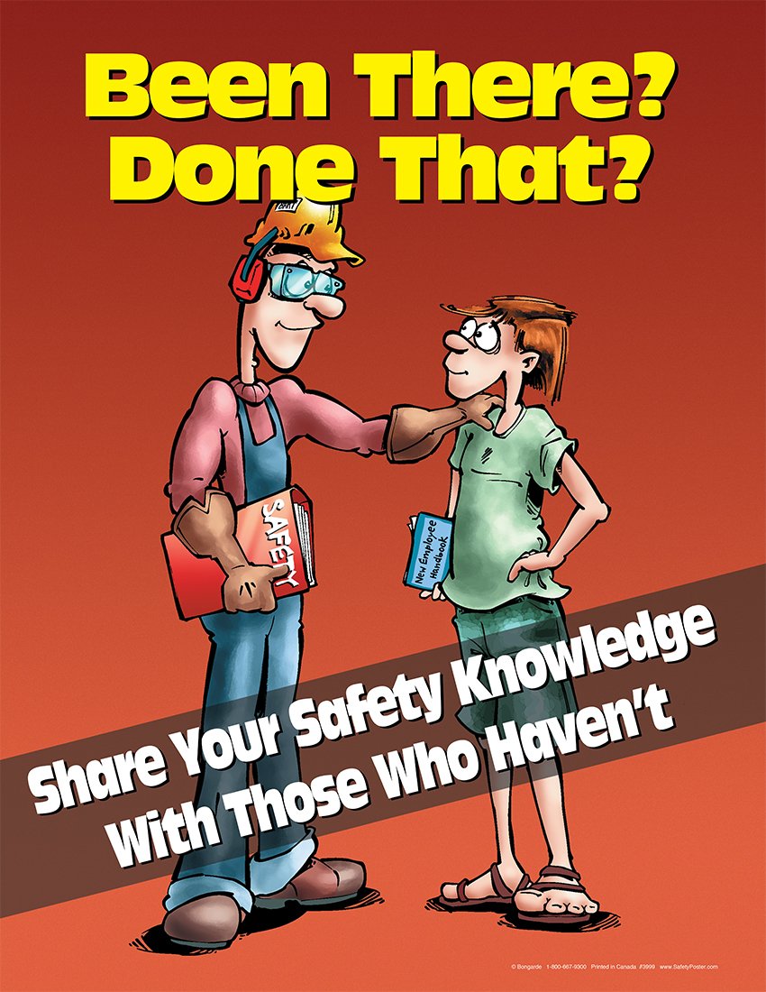 Been There? Done That? Share Your Knowledge Safety Training Poster
