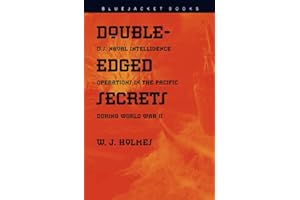 Double-Edged Secrets: U.S. Naval Operations in the Pacific during World War II (Bluejacket Books)