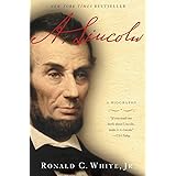 A. Lincoln: A Biography