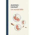 Un mundo feliz / Brave New World (Spanish Edition)