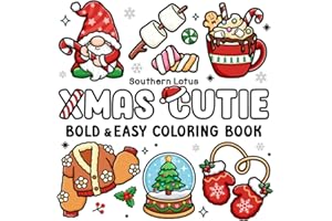 Xmas Cutie: Coloring Book for Adults and Teens With Adorable Christmas Objects and Holiday Stuff, Bold and Easy Designs for S