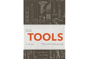 Tools: The Ultimate Guide