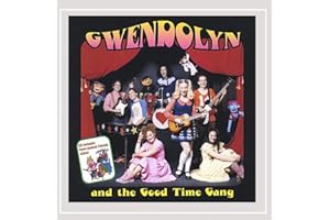 Gwendolyn And The Good Time Gang