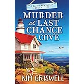 Murder at Last Chance Cove (A Pacific Northwest Cozy Mystery)