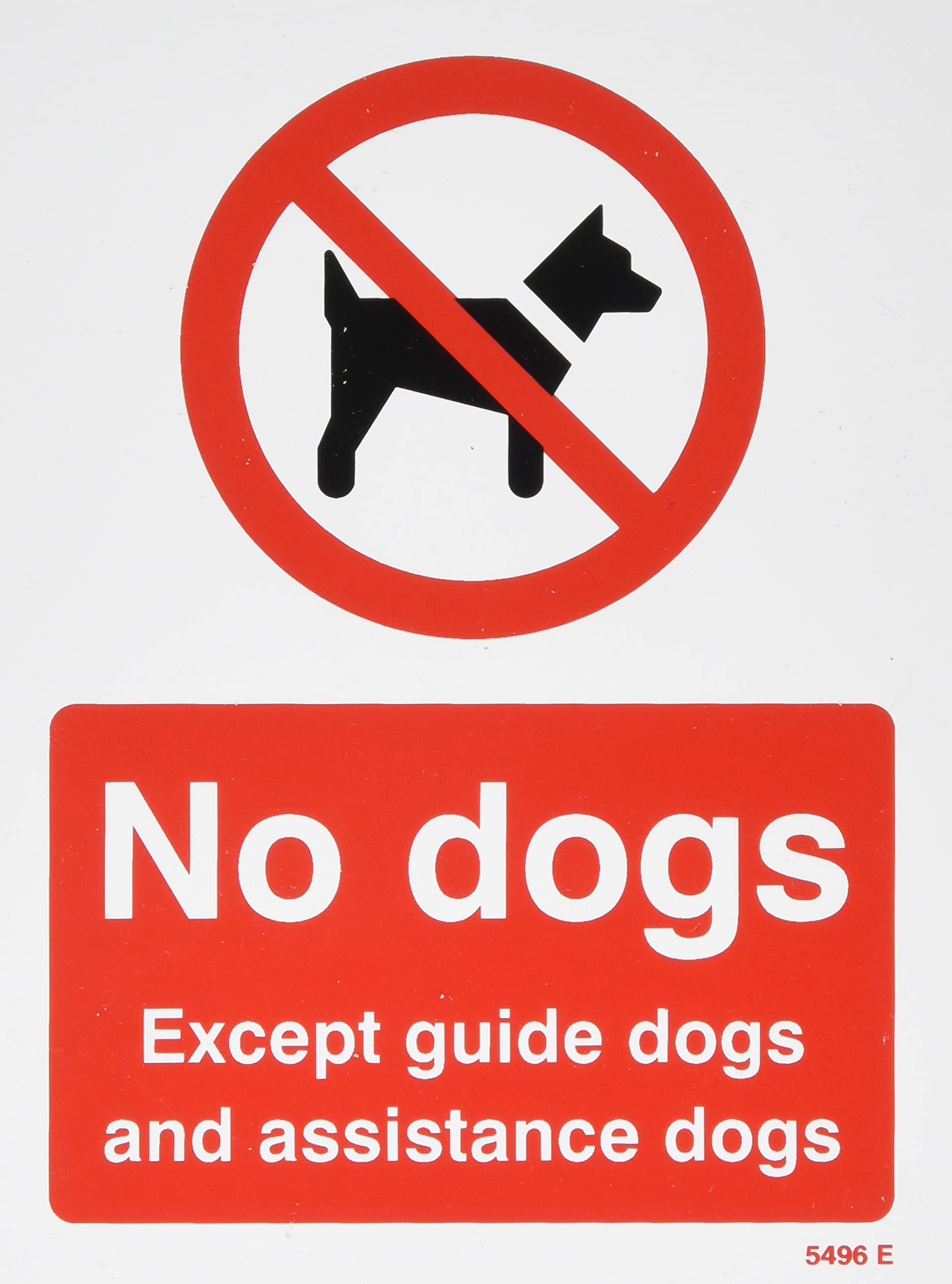 No dogs Except guide dogs and assistance dogs Rigid PVC Safety Sign