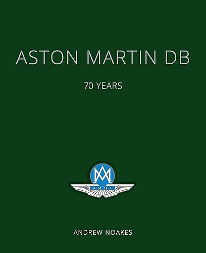 Download Aston Martin DB: 70 Years PDF