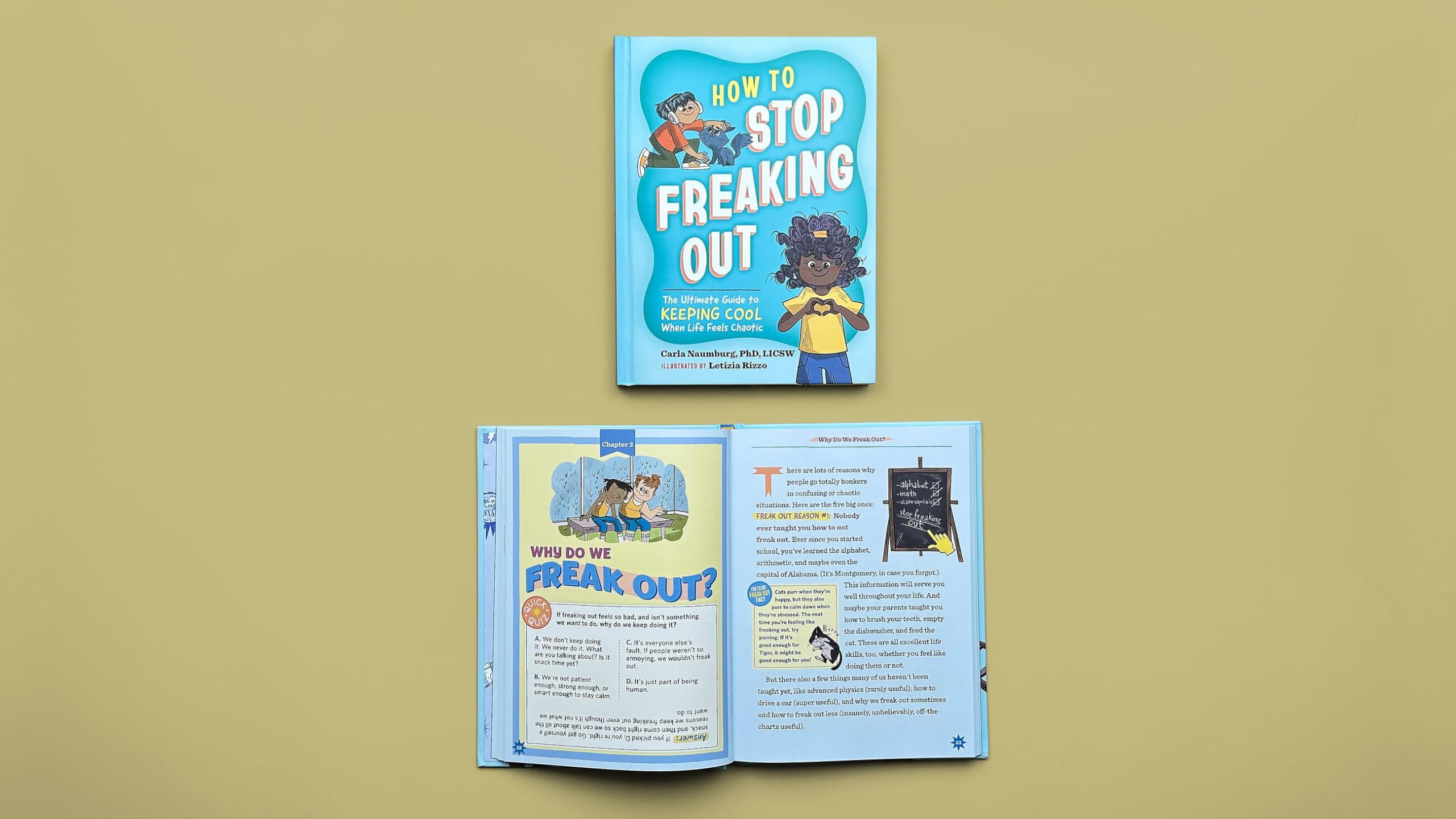 How to Stop Freaking Out: The Ultimate Guide to Keeping Cool When Life Feels Chaotic