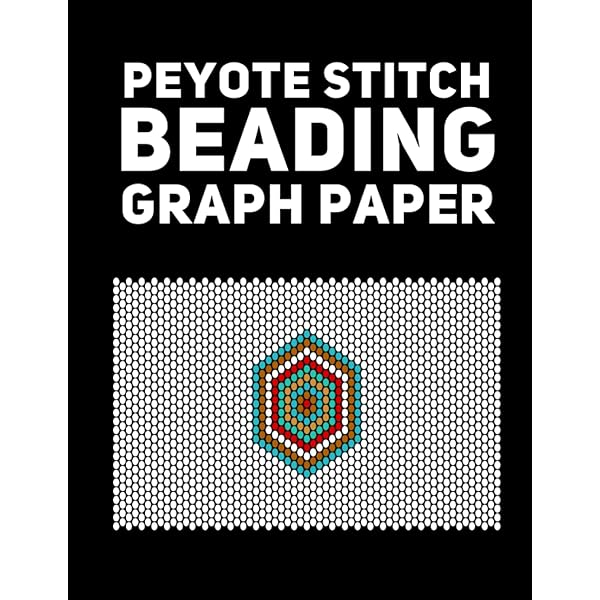 beading-graph-paper-peyote-stitch-graph-paper-for-cylindrical-beads-pattern-to-create-your-own-beadwork-designs-everhan-robin-9798828281275-amazon-com-books
