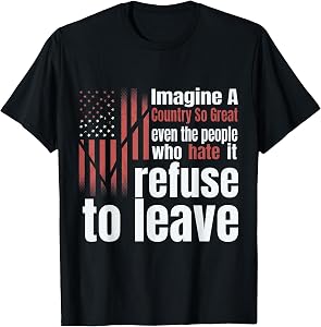 Imagine A Country So Great USA 4th July Patriotic Men Women T-Shirt