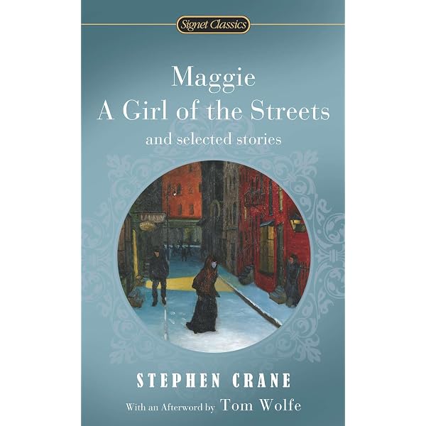 Maggie: A Girl of the Streets (Broadview Editions): Crane, Stephen