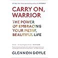Carry On, Warrior: Thoughts on Life Unarmed
