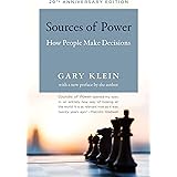 Sources of Power, 20th Anniversary Edition: How People Make Decisions (Mit Press)