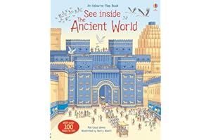 See Inside The Ancient World: A Fascinating Flap Book About Egyptian Temples, Roman Armies, and Greek City-States for Kids (A