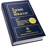 A Course in Miracles: Combined Volume