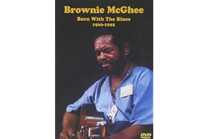 Brownie McGhee: Born With the Blues 1966-1992