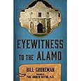 Eyewitness to the Alamo