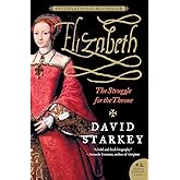 Elizabeth: The Struggle for the Throne