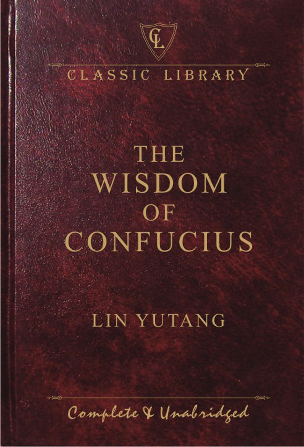 Wisdom Of Confucius Classic Library Lin Yutang 9788182520370 Amazon Com Books