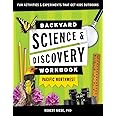 Backyard Science & Discovery Workbook: Pacific Northwest: Fun Activities & Experiments That Get Kids Outdoors (Nature Science
