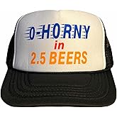 0-Horny in 2.5 Beers Snapback Trucker Hat for Men or Women, Vintage Fit with Funny Novelty Graphic, Custom Mesh Cap