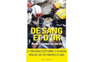 DE SANG ET D'OR - QUAND L'URGENCE EST UNE VIE