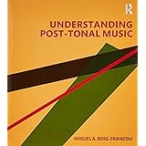 Understanding Post-Tonal Music