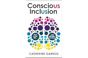 Conscious Inclusion: How to ‘do’ EDI, one decision at a time