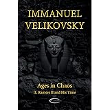 Ages in Chaos II: Ramses II and His Time
