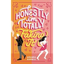 Honestly, I'm Totally Faking It: Gambill, Amanda: 9798789069905 ...