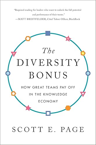 Download The Diversity Bonus: How Great Teams Pay Off in the Knowledge Economy PDF