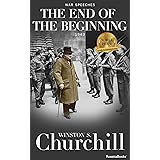 The End of the Beginning (Winston S. Churchill War Speeches)